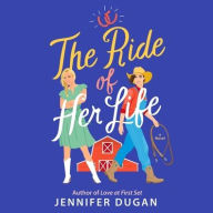Title: Ride of Her Life, Author: Jennifer Dugan