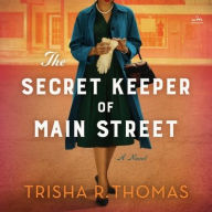 Title: Secret Keeper of Main Street, Author: Trisha R. Thomas
