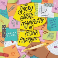 Title: Sticky Note Manifesto of Aisha Agarwal, Author: Ambika Vohra