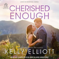 Title: Cherished Enough, Author: Kelly Elliott