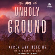 Title: Unholy Ground, Author: Karen Ann Hopkins