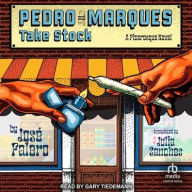 Title: Pedro and Marques Take Stock: A Picaresque Novel, Author: José Falero