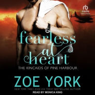Title: Fearless at Heart, Author: Zoe York