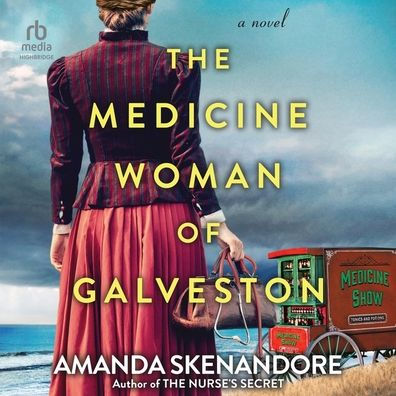 The Medicine Woman of Galveston