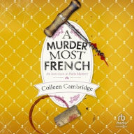 Title: Murder Most French, Author: Colleen Cambridge