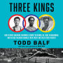 Three Kings: Race, Class, and the Barrier-Breaking Rivals Who Launched the Modern Olympic Age