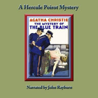 Title: The Mystery of the Blue Train: A Hercule Poirot Mystery, Author: Agatha Christie
