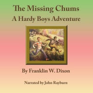 Title: The Missing Chums: A Hardy Boys Adventure, Author: Franklin W. Dixon