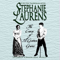Title: The Curse of Ill-Gotten Gains, Author: Stephanie Laurens