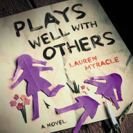 Title: Plays Well with Others, Author: Lauren Myracle