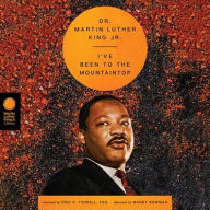Title: I've Been to the Mountaintop, Author: Martin Luther King Jr.