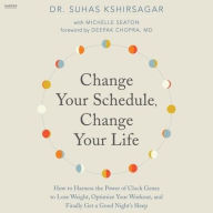 Title: Change Your Schedule, Change Your Life, Author: Suhas Kshirsagar