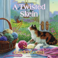 Title: A Twisted Skein, Author: Sally Goldenbaum