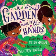 Title: A Garden in My Hands, Author: Meera Sriram