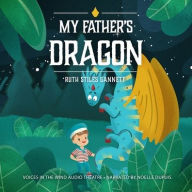 Title: My Father's Dragon, Author: Ruth Stiles Gannett