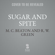 Title: Sugar and Spite, Author: M. C. Beaton