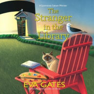 Title: The Stranger in the Library, Author: Eva Gates