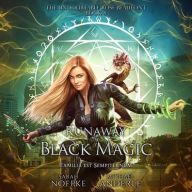 Title: Runaway Black Magic, Author: Sarah Noffke