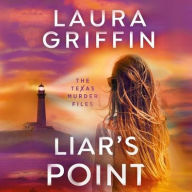 Title: Liar's Point, Author: Laura Griffin