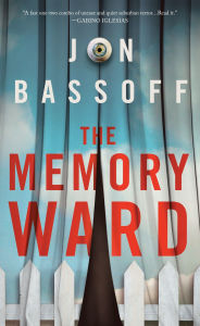 Pdf file books download The Memory Ward  9798212912105 by Jon Bassoff in English