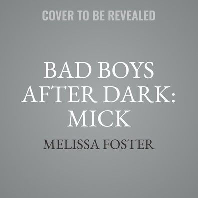 Bad Boys After Dark: Mick