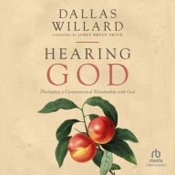 Title: Hearing God: Developing a Conversational Relationship with God, Author: Dallas Willard