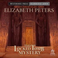 Title: The Locked Tomb Mystery: And Other Stories, Author: Elizabeth Peters