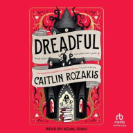 Title: Dreadful, Author: Caitlin Rozakis