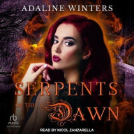 Title: Serpents of the Dawn, Author: Adaline Winters