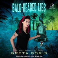 Title: Bald-Headed Lies, Author: Greta Boris