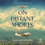 Title: On Distant Shores, Author: Sarah Sundin
