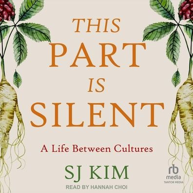 This Part Is Silent: A Life Between Cultures