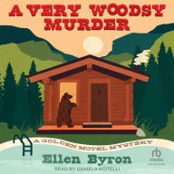 Title: A Very Woodsy Murder, Author: Ellen Byron