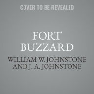 Title: Fort Buzzard, Author: William W. Johnstone