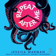 Title: Repeat After Me, Author: Jessica Warman