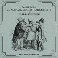 Title: Farnsworth's Classical English Argument, Author: Ward Farnsworth