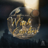 Title: Witch Catcher, Author: Mary Downing Hahn