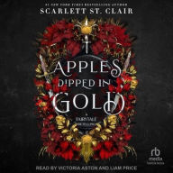 Title: Apples Dipped in Gold, Author: Scarlett St. Clair