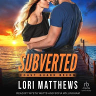 Title: Subverted, Author: Lori Matthews