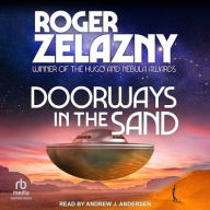 Title: Doorways in the Sand, Author: Roger Zelazny