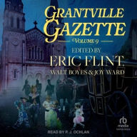 Title: Grantville Gazette IX, Author: Walt Boyes