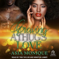 Title: Craving A Thug's Love, Author: Asia Monique