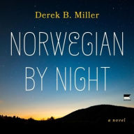 Title: Norwegian by Night, Author: Derek B. Miller