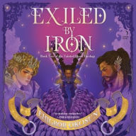 Title: Exiled by Iron: A Novel, Author: Ehigbor Okosun