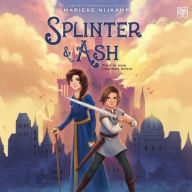 Title: Splinter & Ash, Author: Marieke Nijkamp