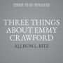 Three Things about Emmy Crawford