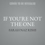 If You're Not the One