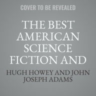 Title: The Best American Science Fiction and Fantasy 2024, Author: Hugh Howey