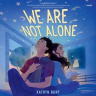 Title: We Are Not Alone, Author: Katryn Bury