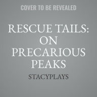 Title: On Precarious Peaks, Author: Stacyplays